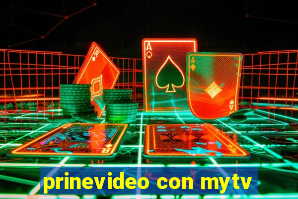 prinevideo con mytv